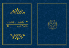 Tarot's tails -welt*arllia-