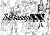 Bad beauty ARCHIVE