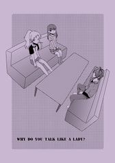 Why do you talk like a lady?