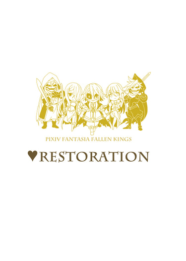 ♥RESTORATION
