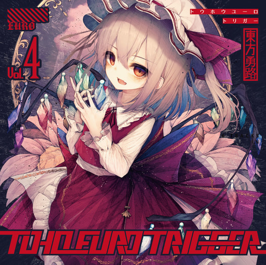 TOHO EURO TRIGGER VOL.04