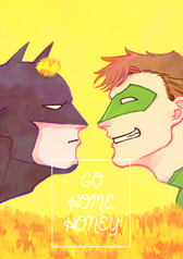 GO HOME HONEY