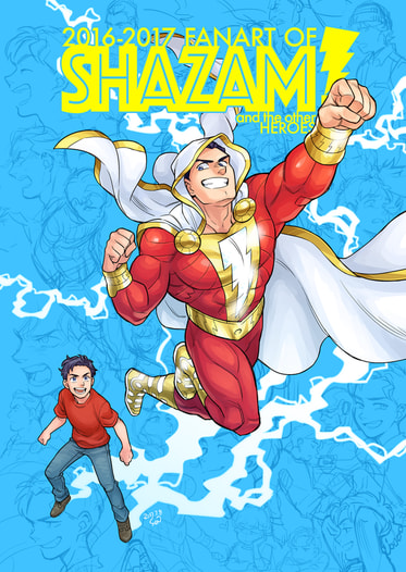 2016-2017 Fan Art of SHAZAM! and the other Heroes