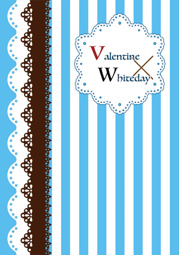 Valentine×Whiteday