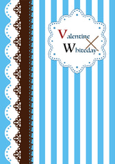 Valentine×Whiteday