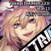 TOHO EURO TRIGGER VOL.13 / K2E†Cradle