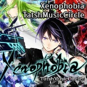 Xenophobia / TatshMusicCircle