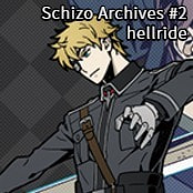 Schizo Archives #2 / hellride
