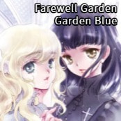 Farewell Garden / Garden Blue